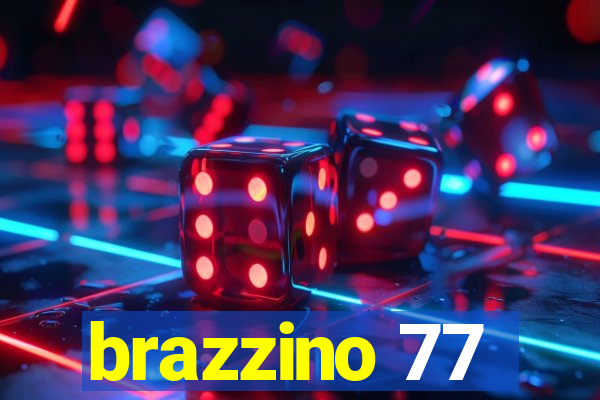 brazzino 77